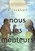 Nous les Menteurs
