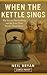 When The Kettle Sings: The ...