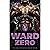 Ward Zero: A Sci-Fi Alien R...
