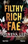 Filthy Rich Fae -...