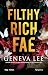 Filthy Rich Fae - Tome 01: Filthy Rich Fae Tome 1