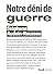 Notre déni de guerre