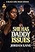 She Has Daddy Issues:: The ...