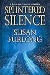 Splintered Silence