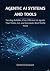 Agentic AI Systems and Tools by Clinton S. Dunavant