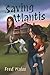 Saving Atlantis by Fred Waiss