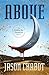Above (The Broken Sky Chronicles Book 2)