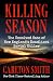 Killing Season: The Unsolved Case of New England's Deadliest Serial Killer