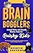 Brain Bogglers  by Quentin Burrows
