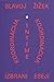 Koordinacija intime by Slavoj Žižek Koordinacija intime by Slavoj Žižek