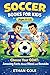 Soccer Books for Kids (Ages...