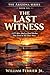 THE LAST WITNESS by William Ferrier Jr.