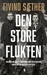 Den store flukten...