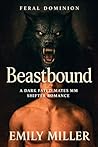 Beastbound (Feral Dominion #1)
