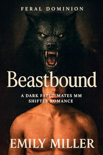 Beastbound (Feral Dominion #1)