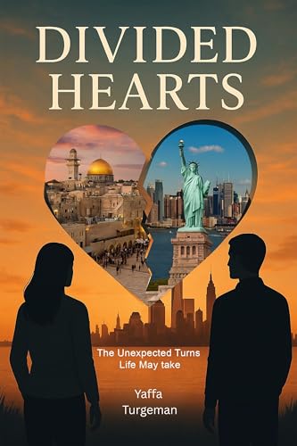Divided Hearts: The Unexpected Turns Life May Take (Kindle Edition)