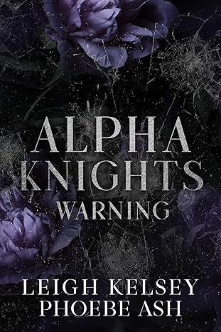 Warning (Alpha Knights MC, #2)