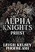 Priest (Alpha Knights MC, #4)
