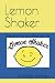 Lemon Shaker by Mitchell Kuhnert