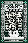 Threefold Death: ...