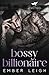 Bossy Billionaire: a single...