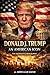 Donald J. Trump: An America...