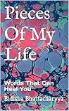 Book cover for Pieces Of My Life: Words That Can Heal You