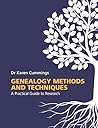 Genealogy Methods and Techniques: A Practical Guide to Research