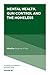 Mental Health, Gun Control and the Homeless (Studies in Symbolic Interaction, 62)
