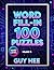 Word Fill-In 100 Puzzles - Volume 15 - Hard Level by Guy Hee Word Fill-In 100 Puzzles - Volume 15 - Hard Level by Guy Hee