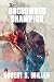 The Uncrowned Champion: Sag...