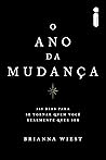 O ano da mudança:...