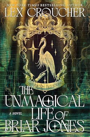 The Unmagical Life of Briar Jones: A Novel