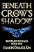 Beneath the Crow’s Shadow: Book 1 of the Blood Bound Saga