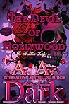 Book cover for The Devil of Hollywood: The A. A. Dark Version (In Another Life... Book 5)