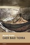 Caer bajo tierra