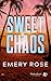 Sweet Chaos: Love & Chaos #2