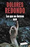 Les que no dormen...