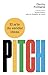 Pitch. El arte de vender ideas by Danny Fontaine