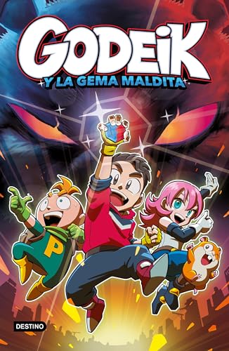 GoDeiK 1. GoDeiK y la gema maldita (Hardcover)