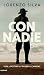 Con nadie: Vida y destino d...