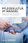 Pflegekultur im W...