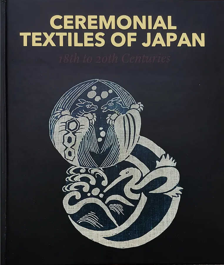 Ceremonial Textiles of Japan: 18th to 20th Centuries (Hardcover)
