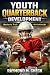 Youth Quarterback Development by Raymond Check
