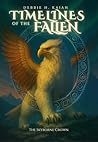 Timelines of the Fallen: Book 3: The Skyborne Crown