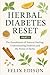 Herbal Diabetes Reset - Par...