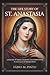 THE LIFE STORY OF ST. ANAST...