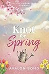 Knot for Spring: ...