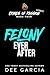Felony Ever After (Crimes o...