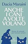 Anche i cani a vo...